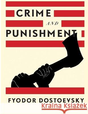 Crime and Punishment Fyodor Dostoevsky   9781803968254 Intell World Publishers