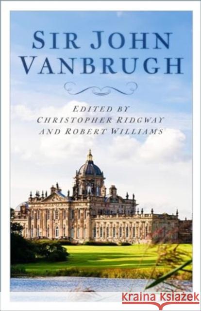 Sir John Vanbrugh Christopher Ridgway 9781803997407