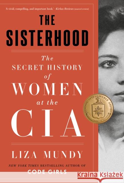 The Sisterhood Liza Mundy 9781803998343 The History Press Ltd