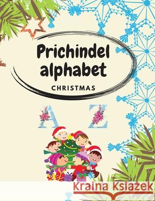 Prichindel alphabet: Fun Alphabet Holiday Book for children Roxie Brass 9781804035573