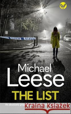 THE LIST an absolutely gripping crime mystery with a massive twist Michael Leese 9781804050156 Joffe Books