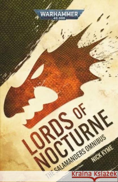 Lords of Nocturne: A Salamanders Omnibus Nick Kyme 9781804075562