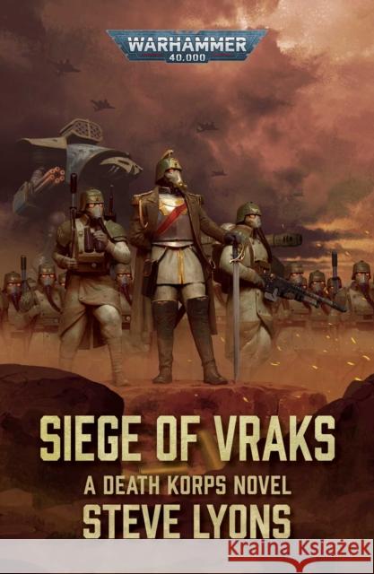 Siege of Vraks Steve Lyons 9781804076941