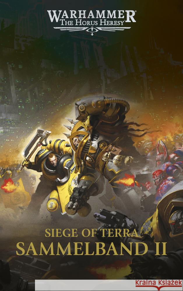 The Horus Heresy - Siege of Terra - Sammelband 02 Thorpe, Gav, Abnett, Dan 9781804078365 Black Library