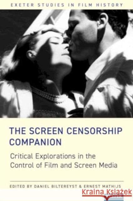 The Screen Censorship Companion  9781804130667 University of Exeter Press