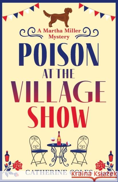 Poison at the Village Show Catherine Coles 9781804150634