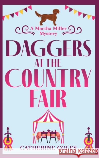 Daggers at the Country Fair Coles, Catherine 9781804150702 Boldwood Books Ltd