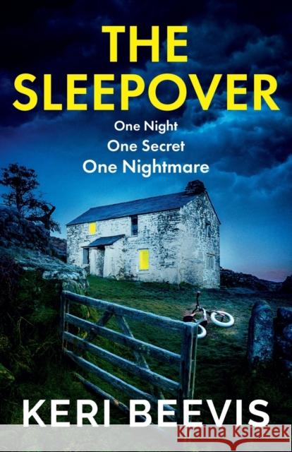 The Sleepover Keri Beevis 9781804151235 Boldwood Books Ltd