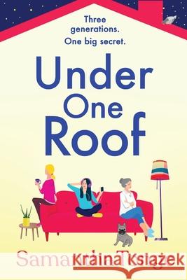 Under One Roof Samantha Tonge 9781804154052 Boldwood Books Ltd