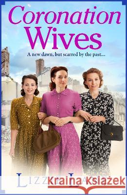 Coronation Wives Lane, Lizzie 9781804158951 Boldwood Books Ltd