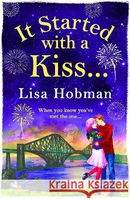 It Started with a Kiss Hobman, Lisa 9781804159835