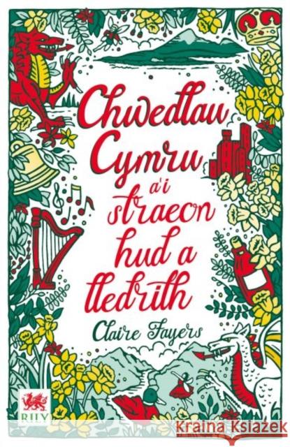 Chwedlau Cymru Claire Fayers 9781804162668 Rily Publications Ltd