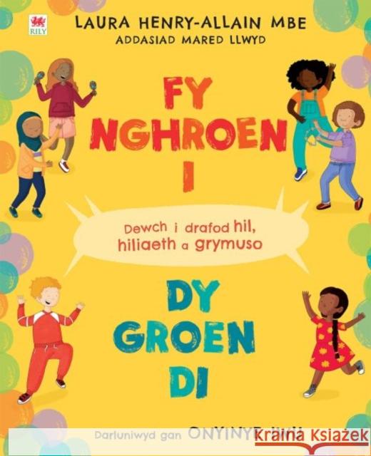 Fy Nghroen I, dy Groen Di Laura Henry-Allain MBE 9781804163696 Rily Publications Ltd