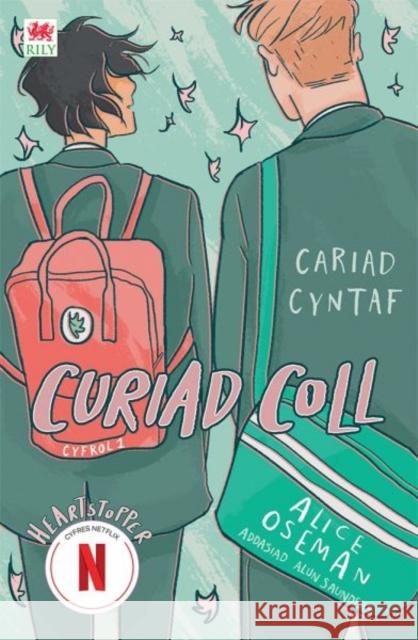 Curiad Coll: Cyfrol 1 Alice Oseman 9781804163795 Rily Publications Ltd