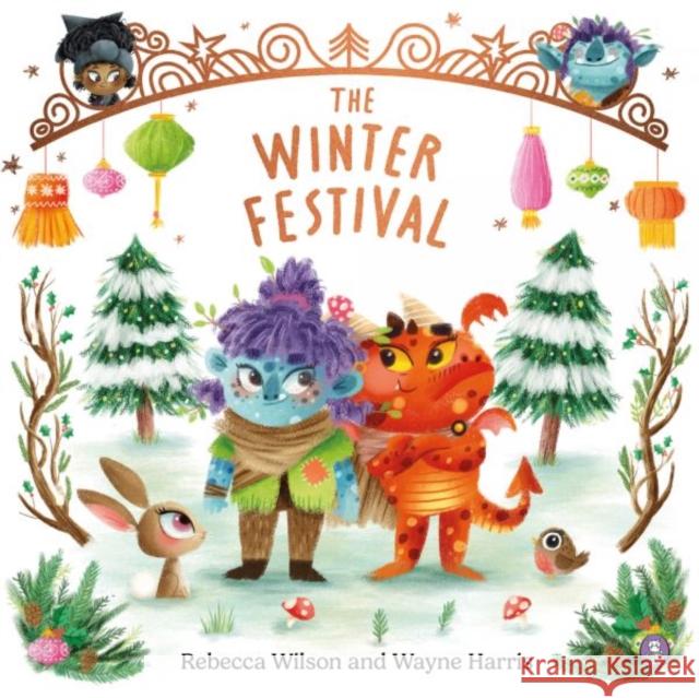 The Winter Festival Rebecca Wilson 9781804163900 Rily Publications Ltd