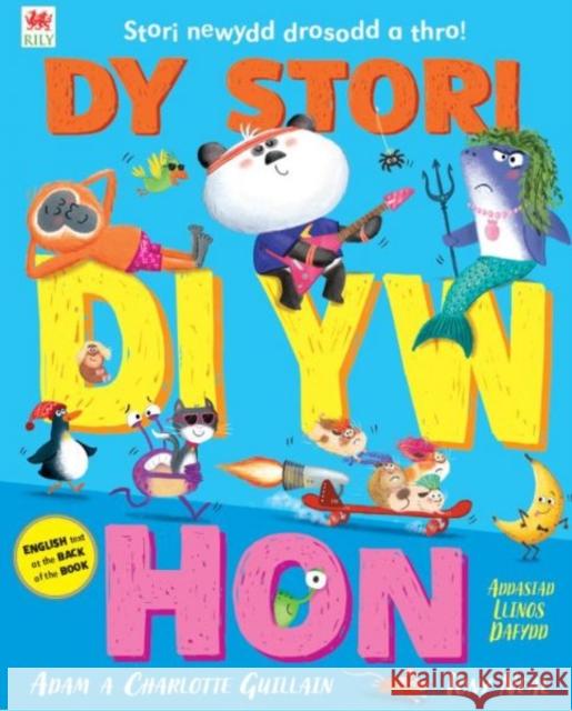 Dy Stori Di Yw Hon / Tell Your Own Story Guillain, Charlotte 9781804164167