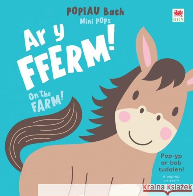 POPIAU Bach: Ar y Fferm! / Mini POPs: On the Farm! Cristina Neri 9781804164532