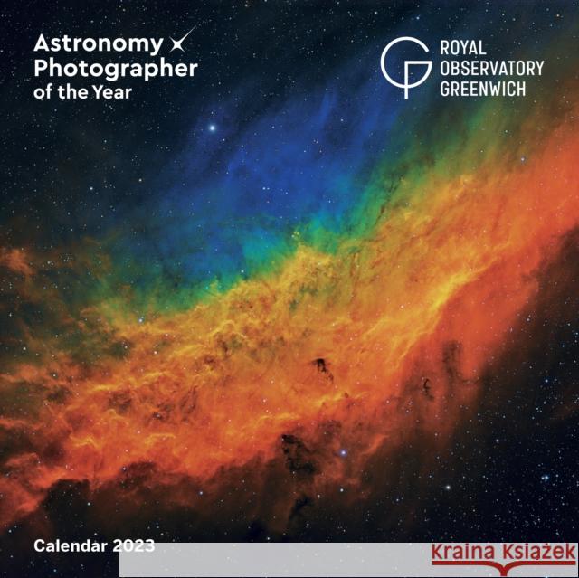 Royal Observatory Greenwich: Astronomy Photographer of the Year Wall Calendar 2023 (Art Calendar) Flame Tree Studio 9781804170878 