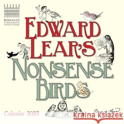Bodleian Libraries: Edward Lear's Birds Mini Wall Calendar 2023 (Art Calendar) Flame Tree Studio 9781804171011 