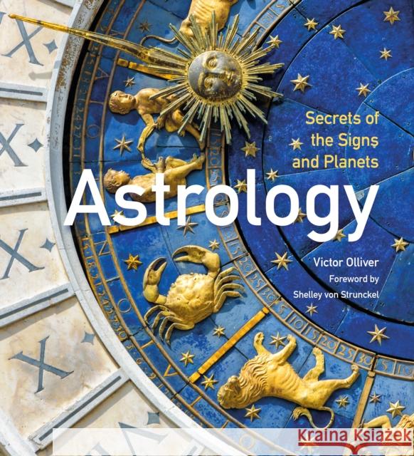Astrology: Secrets of the Signs and Planets Flame Tree Studio (Lifestyle) 9781804172353 Flame Tree Publishing