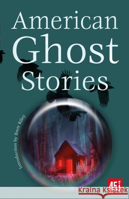 American Ghost Stories J. K. Jackson 9781804172391 Flame Tree Publishing