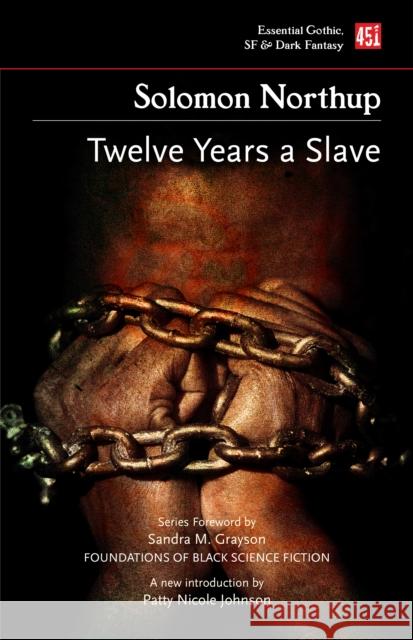 Twelve Years a Slave (New edition) Solomon Northup 9781804175798 Flame Tree Publishing