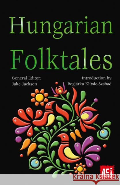 Hungarian Folktales  9781804175811 Flame Tree Publishing