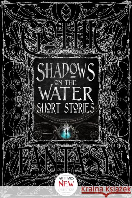 Shadows on the Water Short Stories  9781804177785 Flame Tree Publishing
