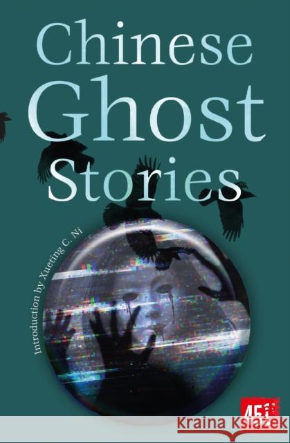 Chinese Ghost Stories Flame Tree Studio (Literature and Scienc 9781804177983 Flame Tree Publishing