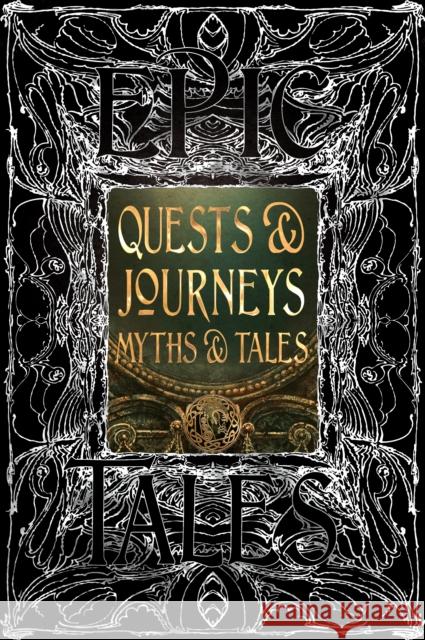 Quests & Journeys Myths & Tales: Epic Tales Flame Tree Studio (Literature and Scienc 9781804178010 Flame Tree Collections