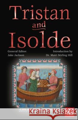 Tristan and Isolde J. K. Jackson 9781804178171 Flame Tree Publishing