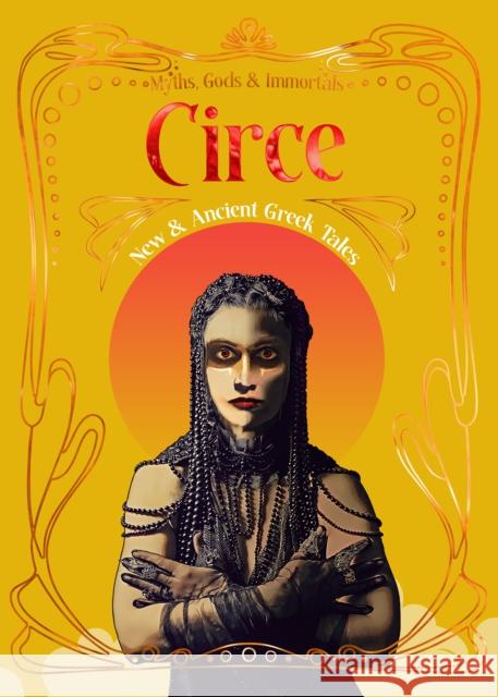 Circe: New & Ancient Greek Tales  9781804179635 Flame Tree Publishing