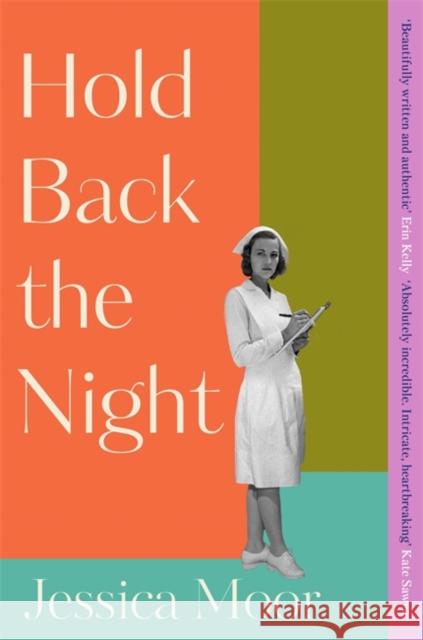 Hold Back the Night: The most gripping, emotional novel you'll read this year Jessica Moor 9781804181416 Bonnier Books Ltd