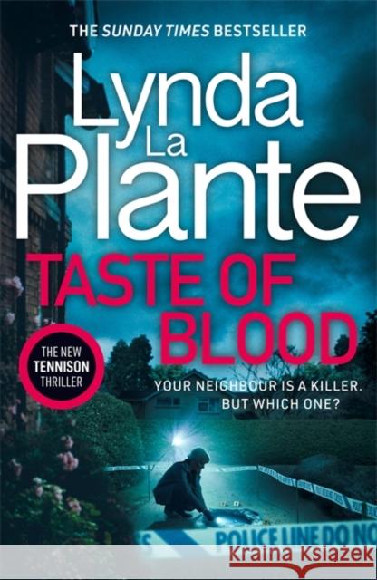 Taste of Blood: The thrilling new Jane Tennison crime novel Lynda La Plante 9781804181539
