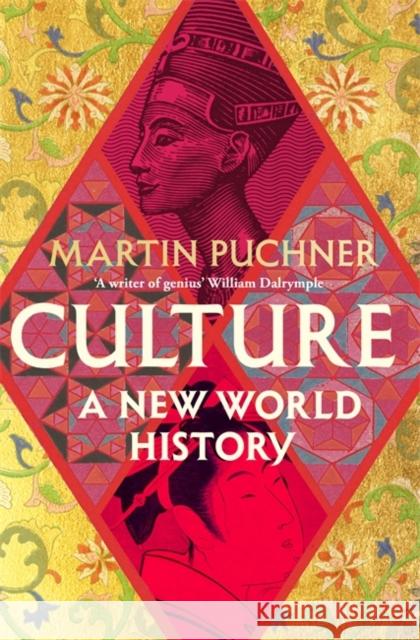 Culture: The surprising connections and influences between civilisations. ‘Genius' - William Dalrymple  9781804182536 Bonnier Books Ltd