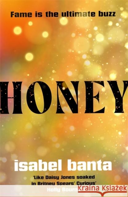 Honey: A must-read y2k nostalgia novel Isabel Banta 9781804184165