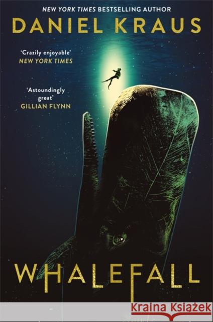 Whalefall: The global thriller sensation Daniel Kraus 9781804185865