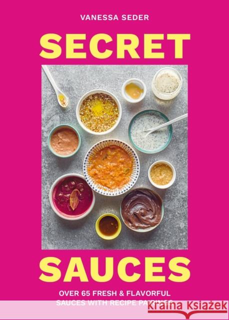 Secret Sauces Vanessa Seder 9781804192900 Octopus Publishing Group