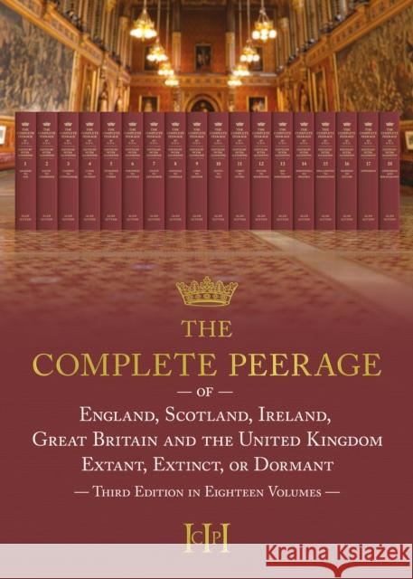 The Complete Peerage: Camden to Cunningham  9781804200131 Fonthill Media Ltd