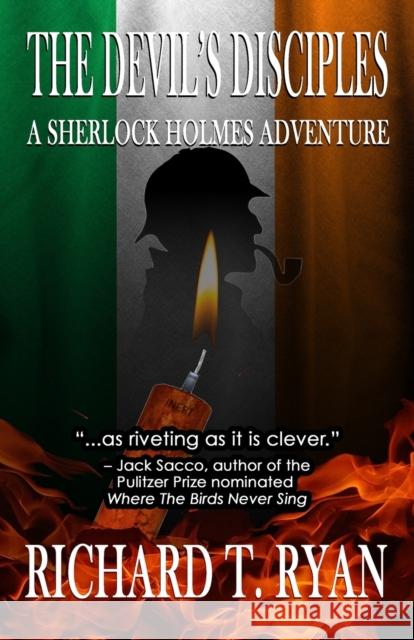 The Devil's Disciples: A Sherlock Holmes Adventure Richard T Ryan 9781804242643 MX Publishing