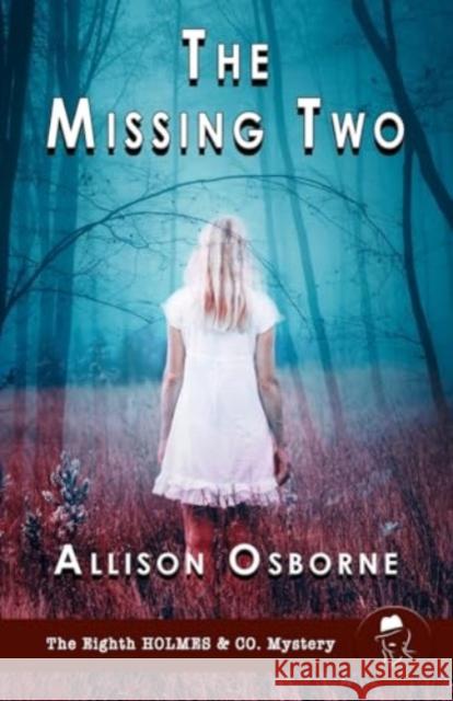 The Missing Two Allison Osborne 9781804244463 MX Publishing