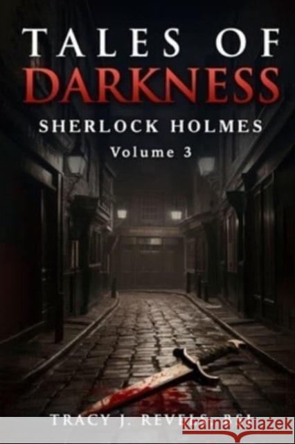 Sherlock Holmes: Tales of Darkness Tracy Revels David Marcum 9781804245125 MX Publishing