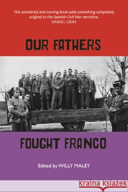 Our Fathers Fought Franco Rosemary Williams 9781804250402 Luath Press Ltd