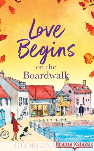 Love Begins on the Boardwalk Georgina Troy 9781804260593 Boldwood Books Ltd