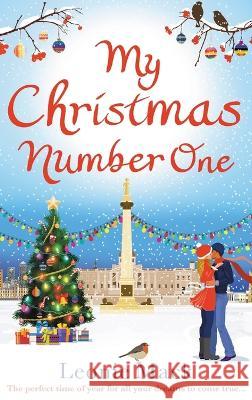 My Christmas Number One Leonie Mack   9781804261910 Boldwood Books Ltd