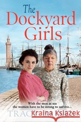 The Women of Fishers Wharf: The start of a historical saga series by Tracy Baines Tracy Baines 9781804265222 Boldwood Books Ltd