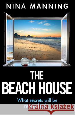 The Beach House Nina Manning 9781804265703 Boldwood Books Ltd