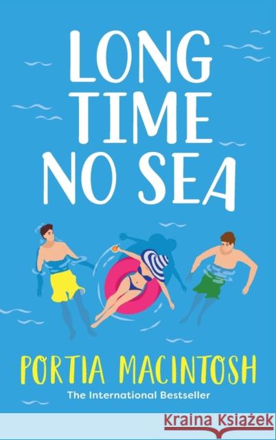 Long Time No Sea Portia MacIntosh Karen Cass  9781804266717 Boldwood Books Ltd