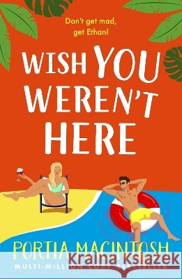 Wish You Weren't Here Portia Macintosh 9781804267394