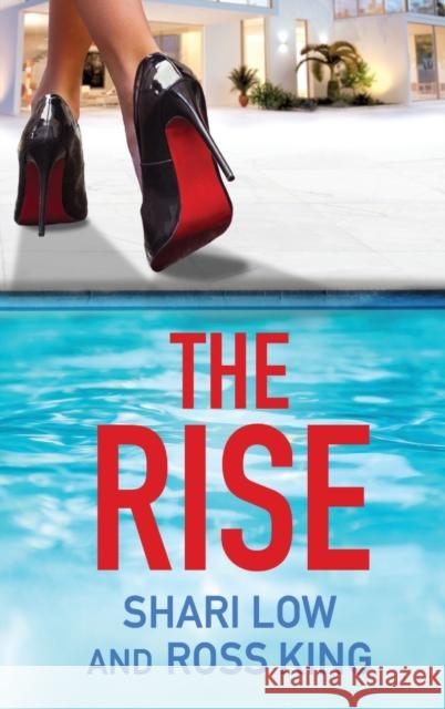 The Rise Low, Shari 9781804267707 Boldwood Books Ltd